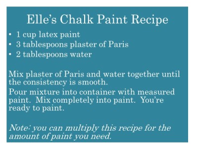 Elle’s Chalk Paint Recipe