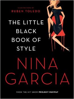 Little Black Book of Style Nina Garcia