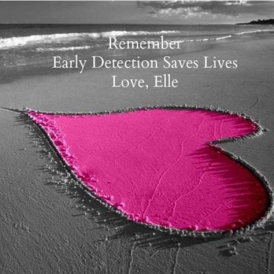 Early detection saves lives, elle