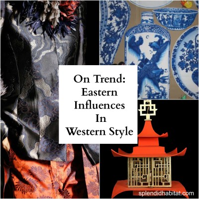 Eastern Influences in Western Style - Splendid Habitat